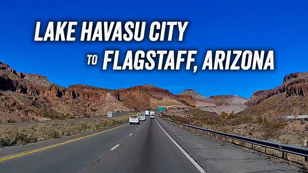 Scenic Desert Drive from Lake Havasu City, Arizona to Flagstaff, Arizona