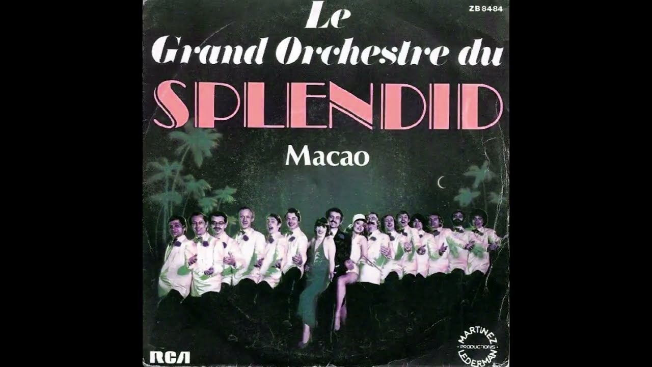 Le Grand Orchestre du Splendid - Macao (1979)