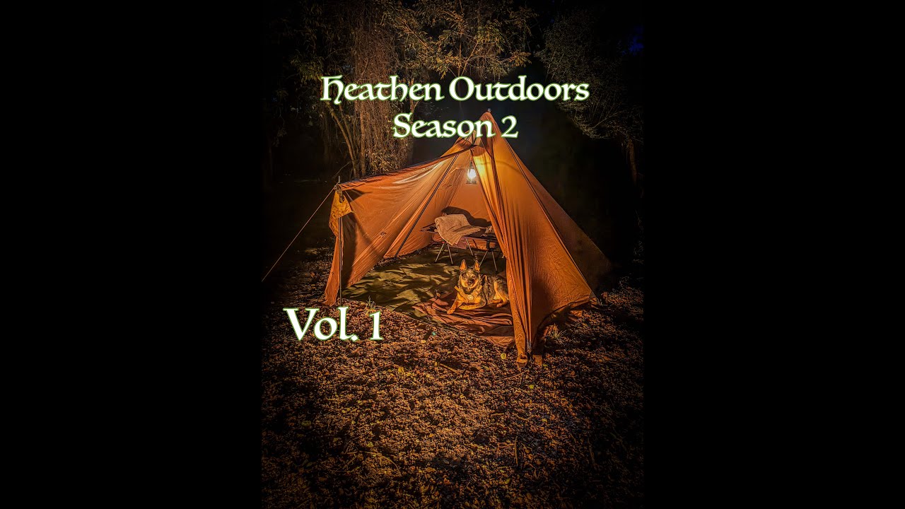 Heathen Outdoors Season 2, Vol 1