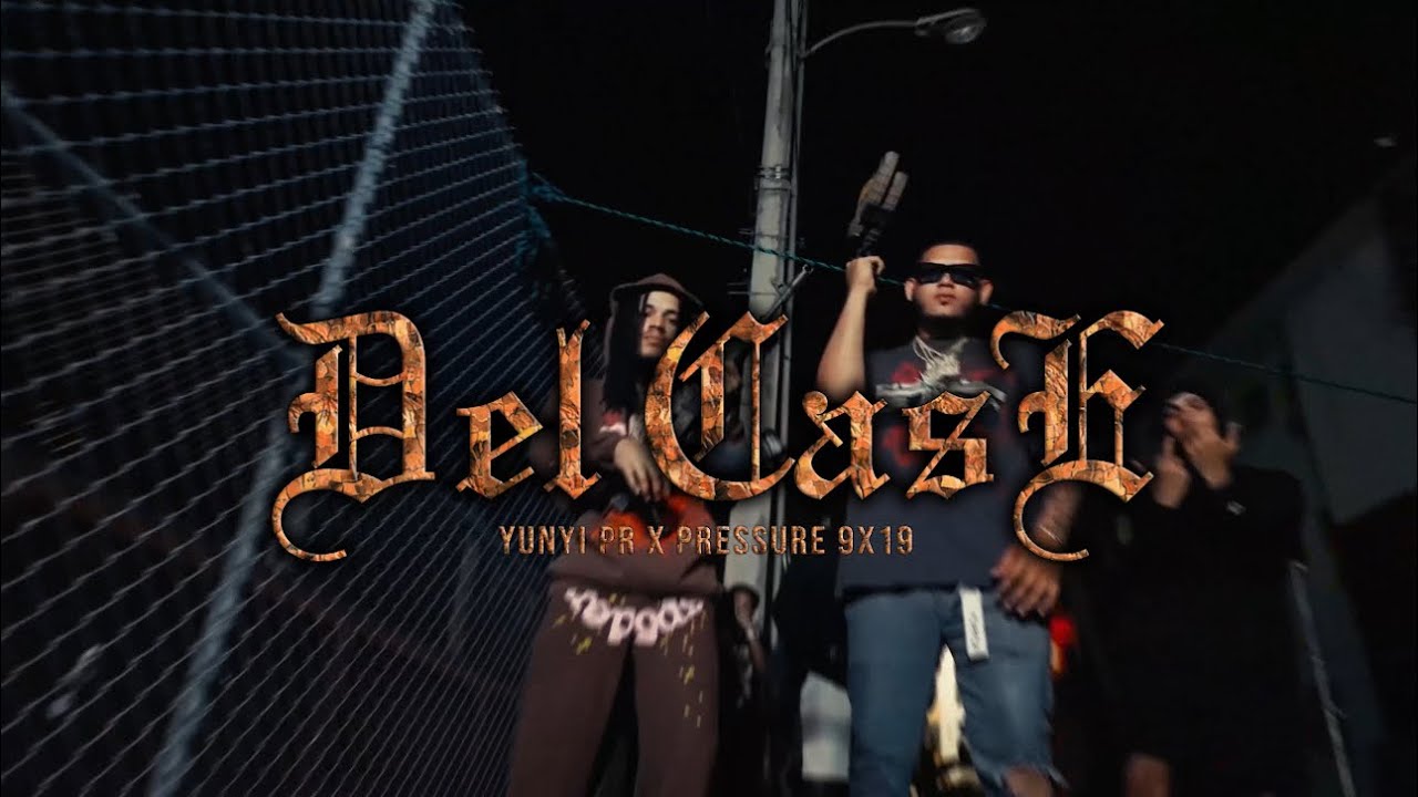 YUNYI x PRESSURE - DEL CASE (VIDEO OFICIAL)