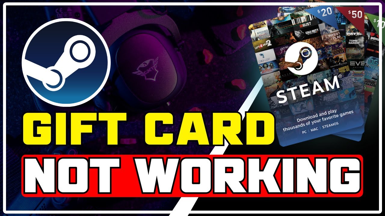 How to Fix STEAM GIFT CARD Not Working || REDEEM Gift Cards || Gift Card Error [SOLVED]