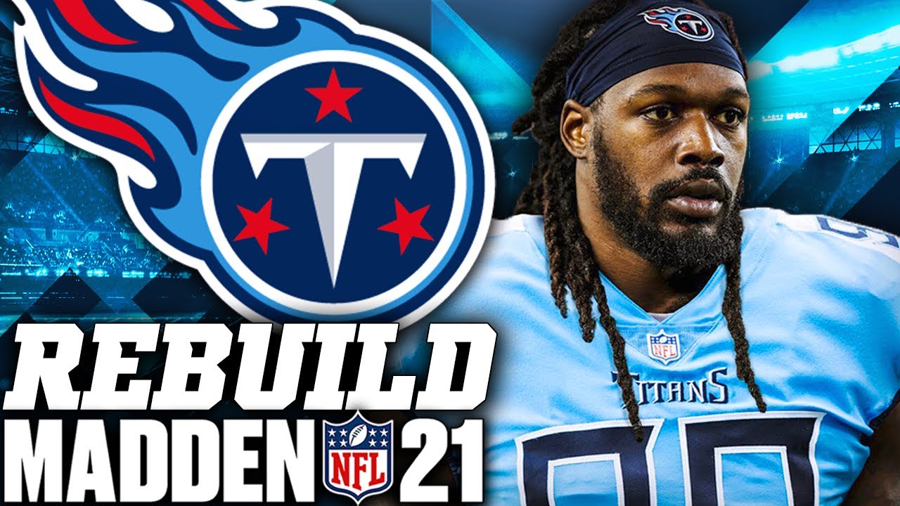 Rebuilding the Tennessee Titans! Jadeveon Clowney! Madden 21 Franchise