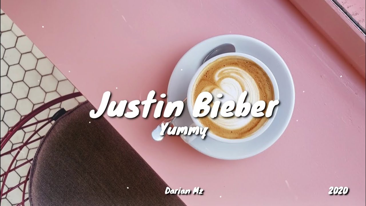 Justin Bieber - Yummy / Letra (Español/English)