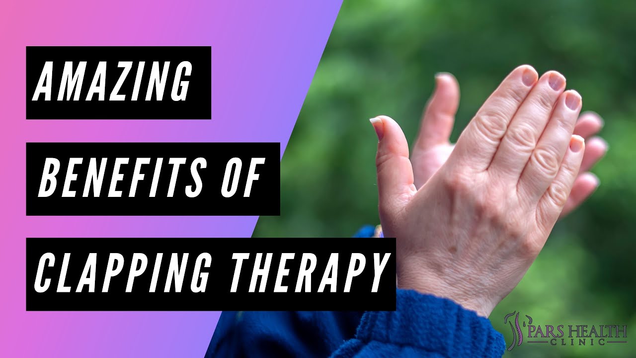 Amazing Benefits of Hand Clapping Therapy
