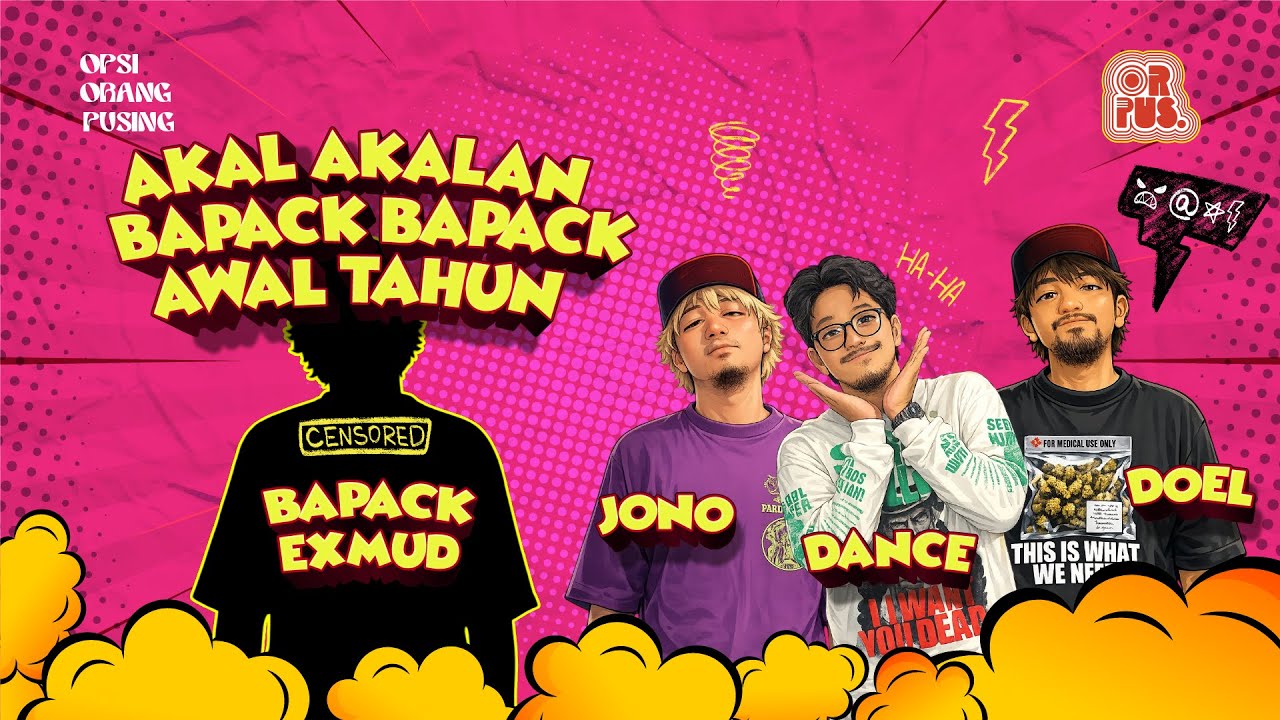 EPS#2 | ORPUS AWAL TAHUN | BAPACK EXMUD DARI CIKARANG #bapack #emakemak #keluarga #komedi 