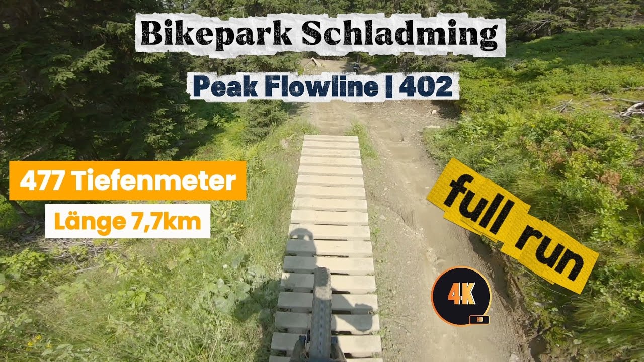 Bikepark Schaldming Planai  in 4K  ∆  Peak Flowline 402  ∆  TOP TO BOTTOM RUN  ∆  08.2025