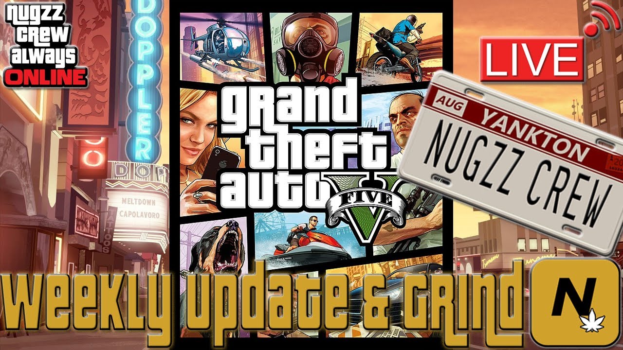 Nugzz Crew Live: #GTAV #DMO Giveaway #GCTF Weekly Update