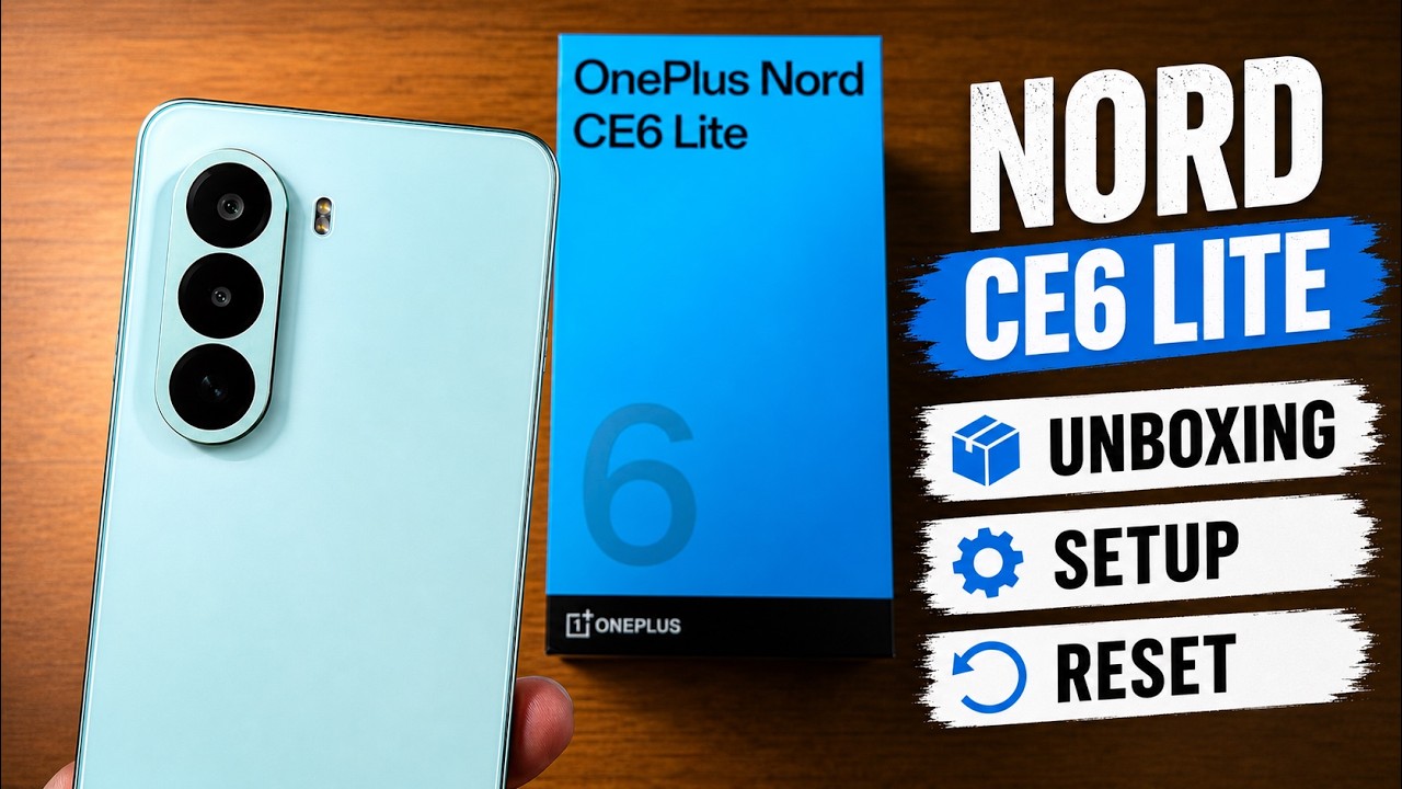 Распаковка, настройка и сброс настроек OnePlus Nord CE6 Lite