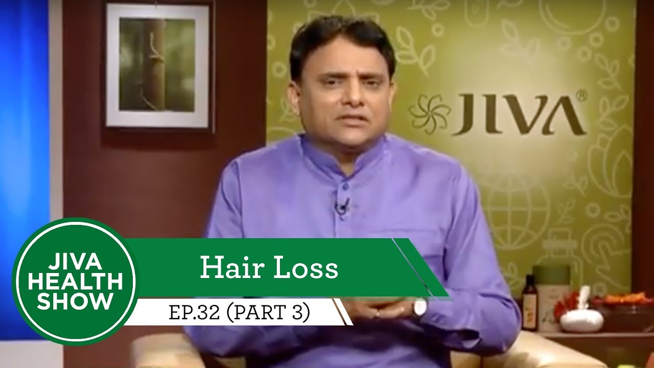 Homemade remedies for effective solution to Hair Loss | Jiva Health Show | Ep. 32 (Part 3)