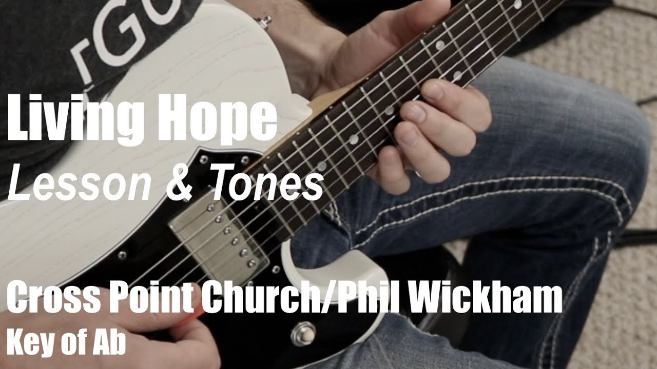 Living Hope | Full Lead Guitar Lesson | Cross Point Church