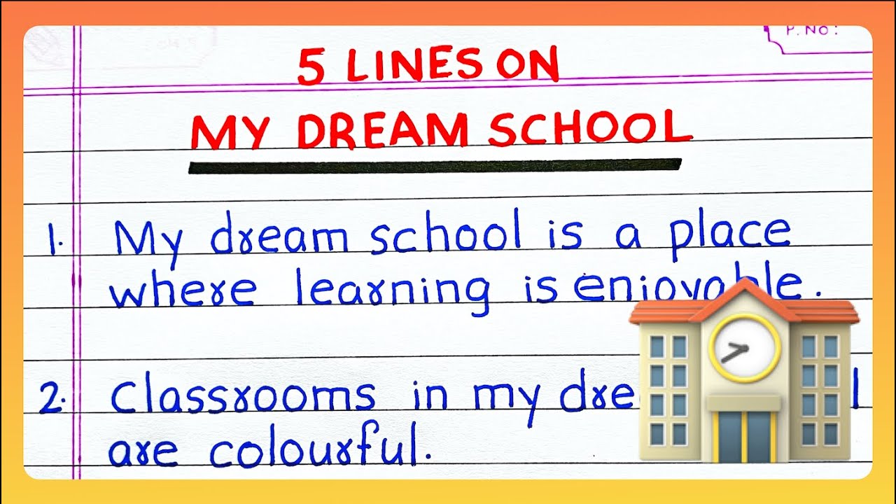Few Lines on MY DREAM SCHOOL | 5 | Five Lines on MY DREAM SCHOOL