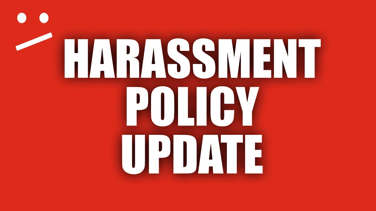NEW Harassment Policy Update Explained