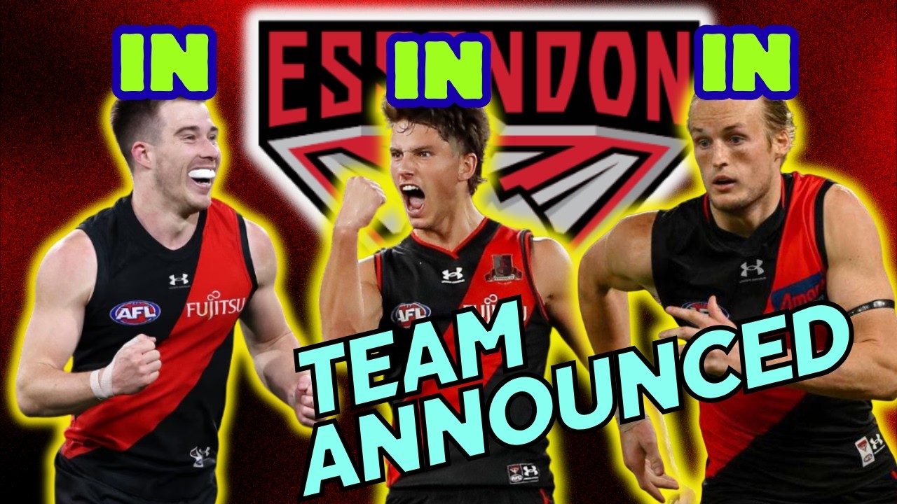 3 Changes For ESSENDON vs St.Kilda as Round 1 Side versus the Hawks Begins To Take Shape