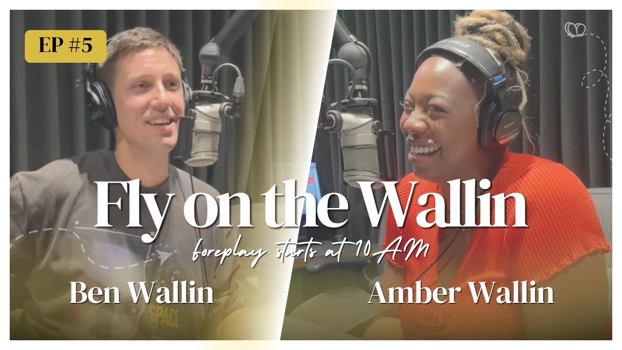 Foreplay Starts at 10AM | Fly on the Wallin