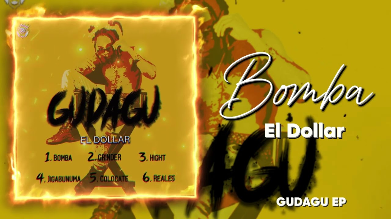 El Dollar - Bomba | GUDAGU EP