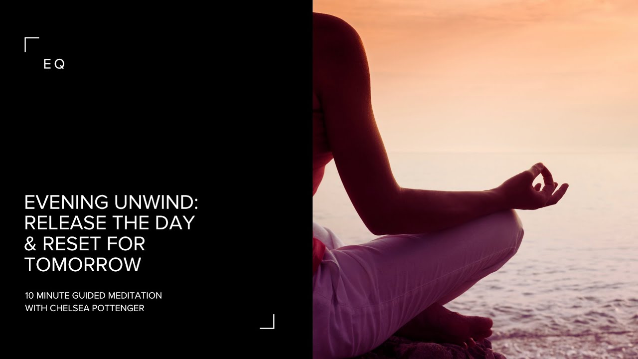 Evening Unwind | 10-Minute Guided Meditation to Release the Day & Reset for Tomorrow