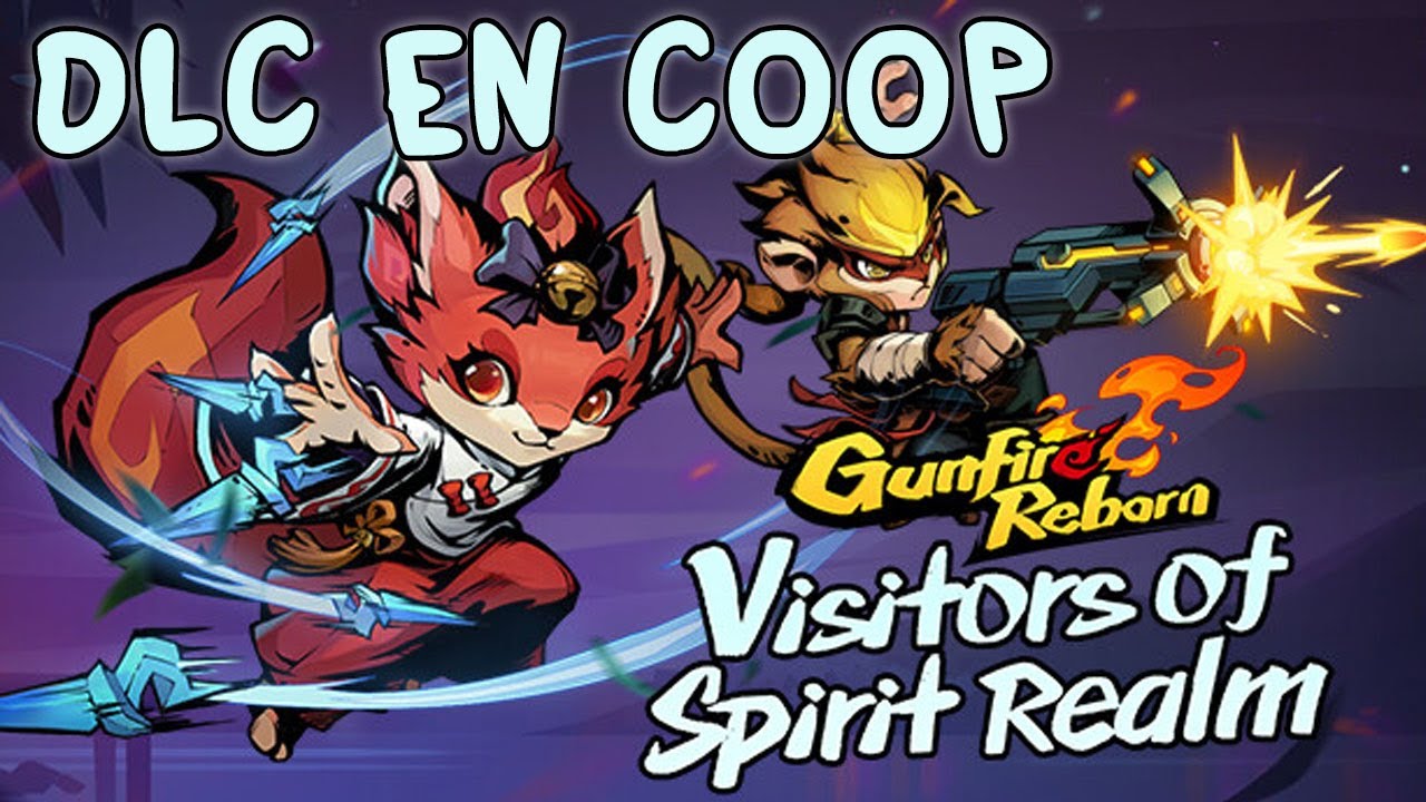 DLC EN COOP - Gunfire Reborn ft. Covfefe
