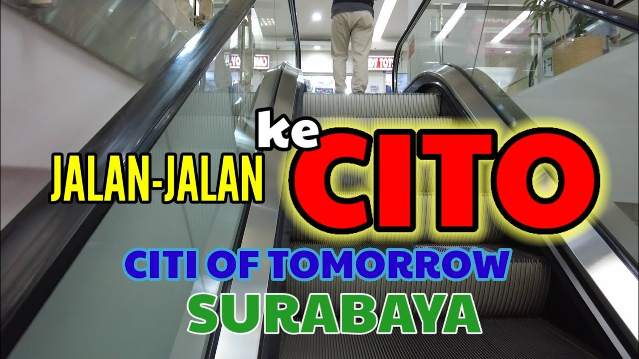 CITO City Of Tomorrow Mall SURABAYA - Suasana di Hari Minggu Desember 2021