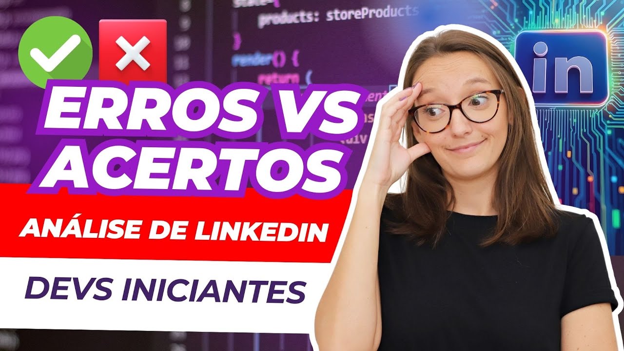 AN&Aacute;LISE DE LINKEDIN PARA DEVS [EP06] - Melhores vs Piores estrat&eacute;gias