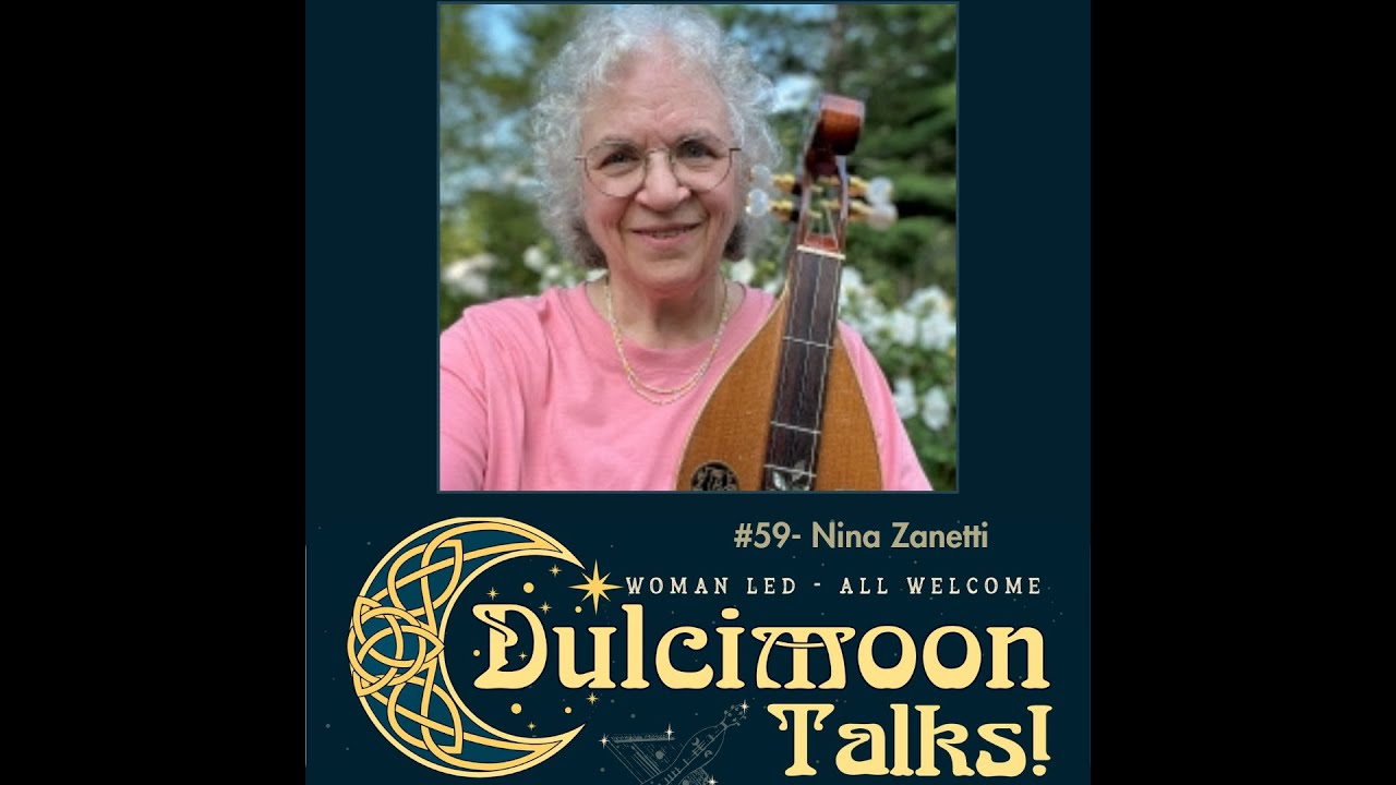 Dulcimoon Talk #59 - Nina Zanetti