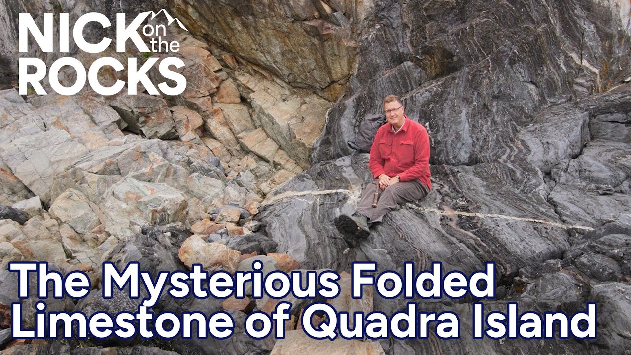 The Mysterious Folded Limestone of Quadra Island | Nick on the Rocks