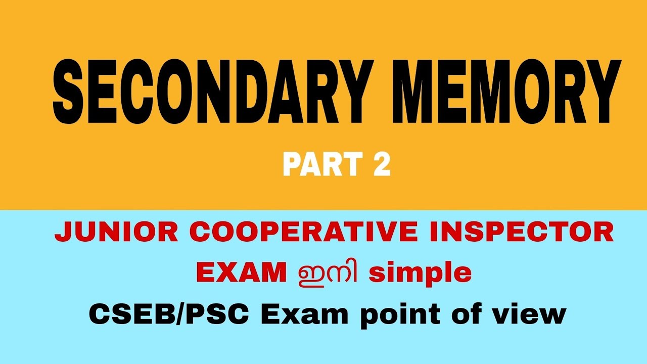 SECONDARY MEMORY PART 2| JUNIOR COOPERATIVE INSPECTOR EXAM POINT OF VIEW| IT | PSC|  THE WHITE PAPER
