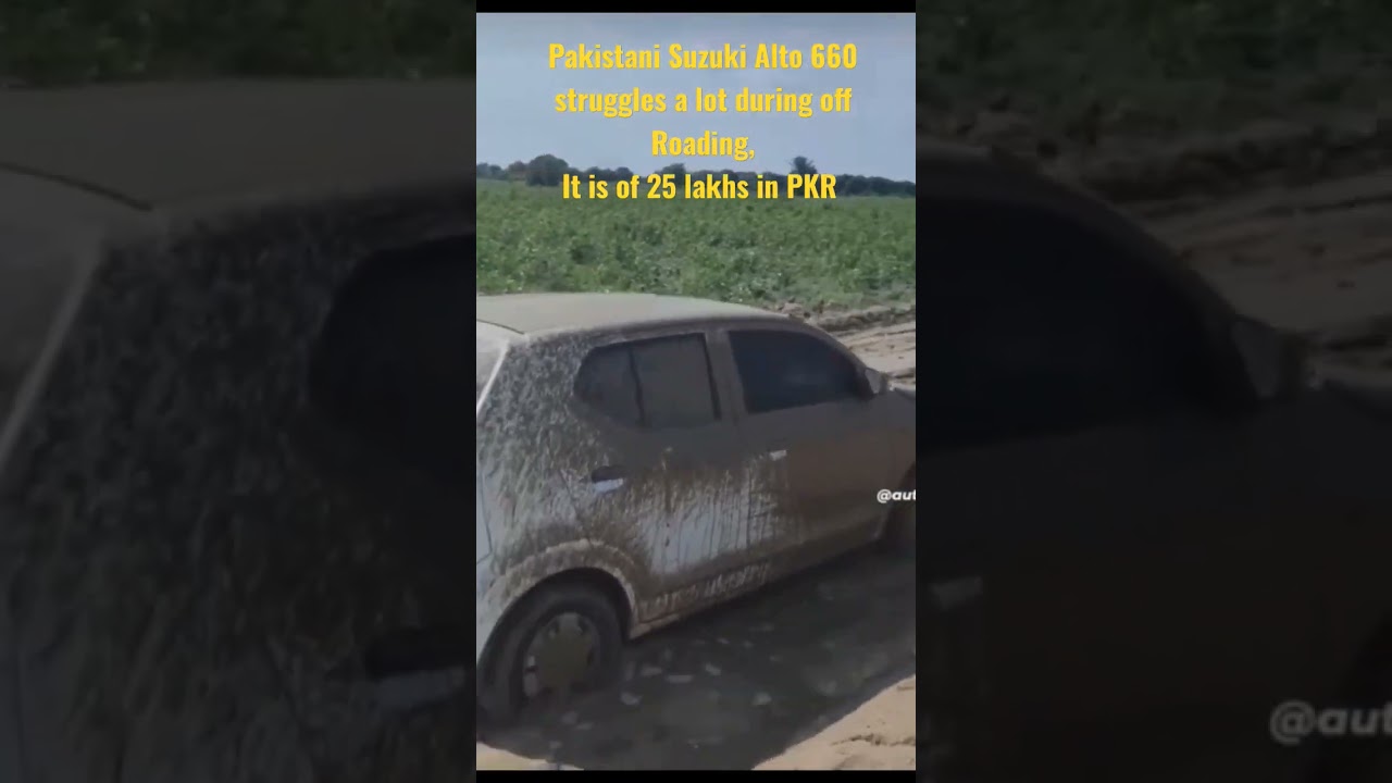 Off road test, Pakistani Suzuki Alto 660 VS Indian Alto K10