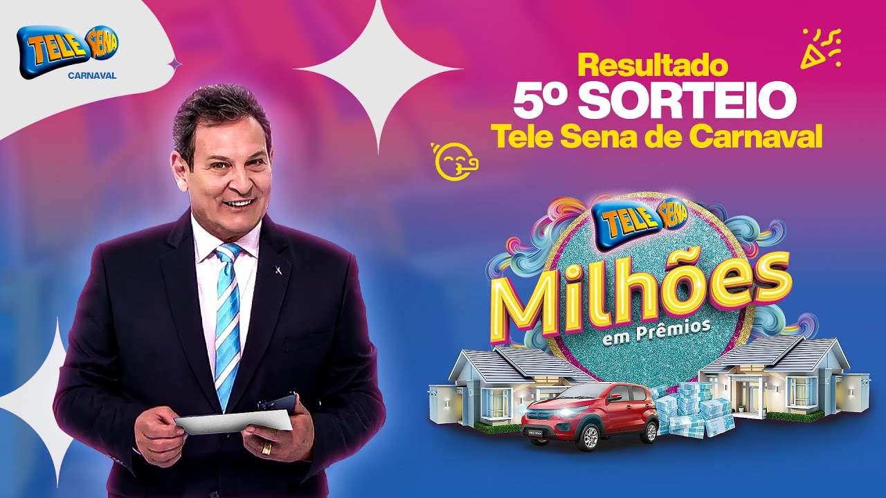 Confira o 5º Sorteio da Tele Sena de Carnaval 2023 (12/03/2023)