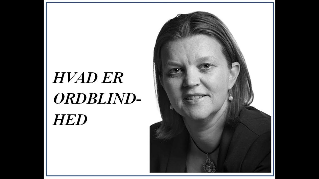 Info om Ordblindhed - Hvad er ordblindhed?