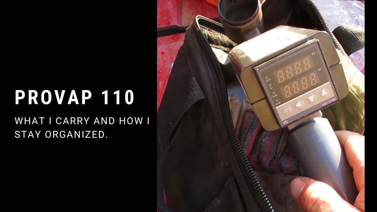 ProVap 110 Gear Bag: How and What I Carry