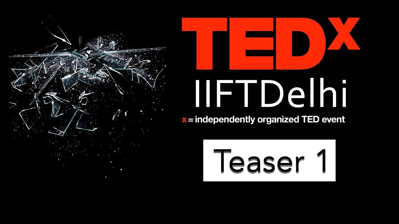TEDxIIFTDelhi | Official Teaser #1 | October 14, 2017