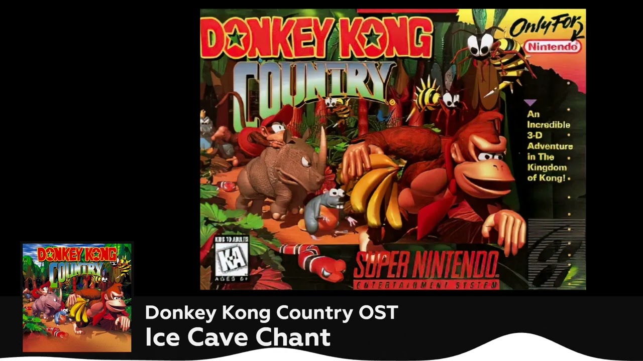 Donkey Kong Country OST - Ice Cave Chant