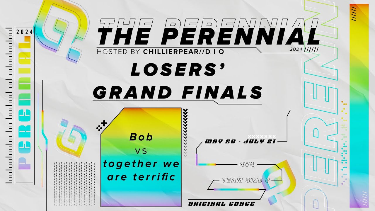 Bob vs together we are terrific | The Perennial 2024 | Losers' Grand Finals Full Vod