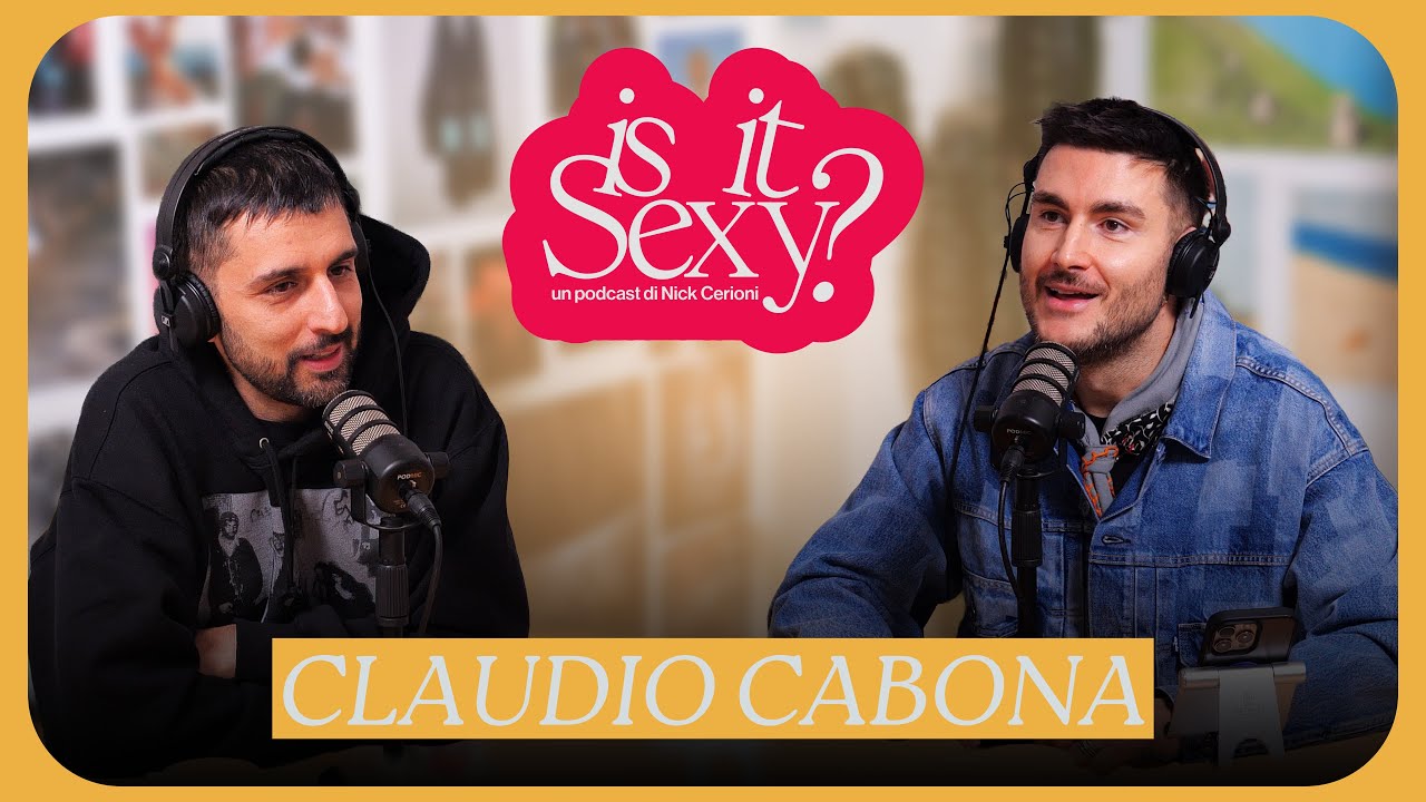 IS IT SEXY? con Nick Cerioni // Claudio Cabona