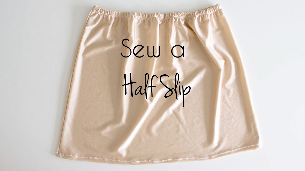 Learn to Sew a Half Slip