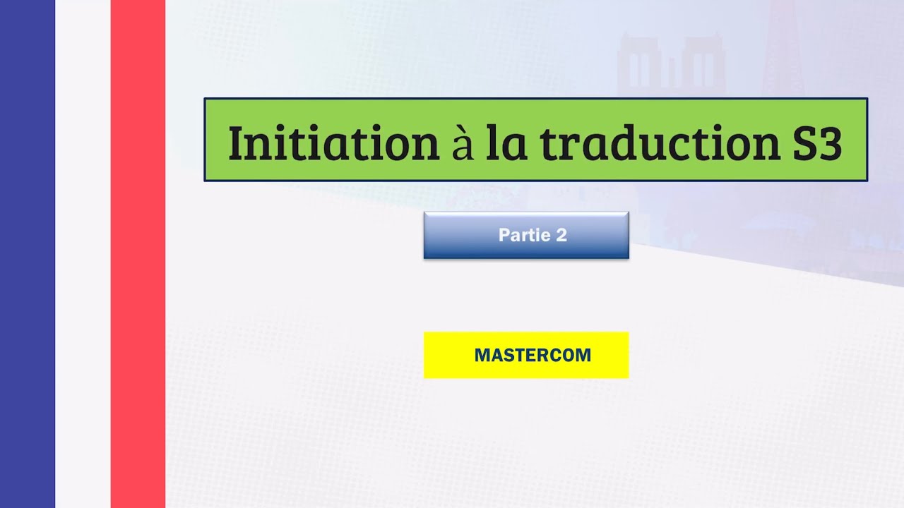 Initiation à la traduction s3