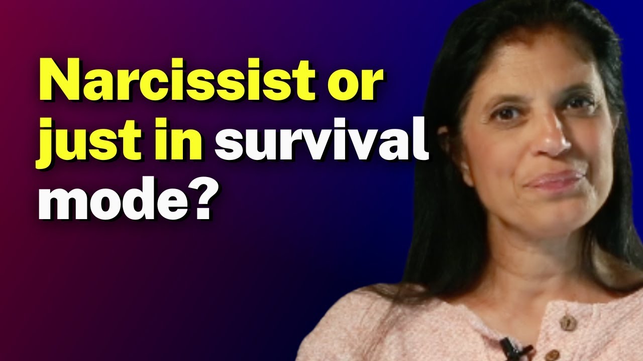 Narcissist or just in survival mode?