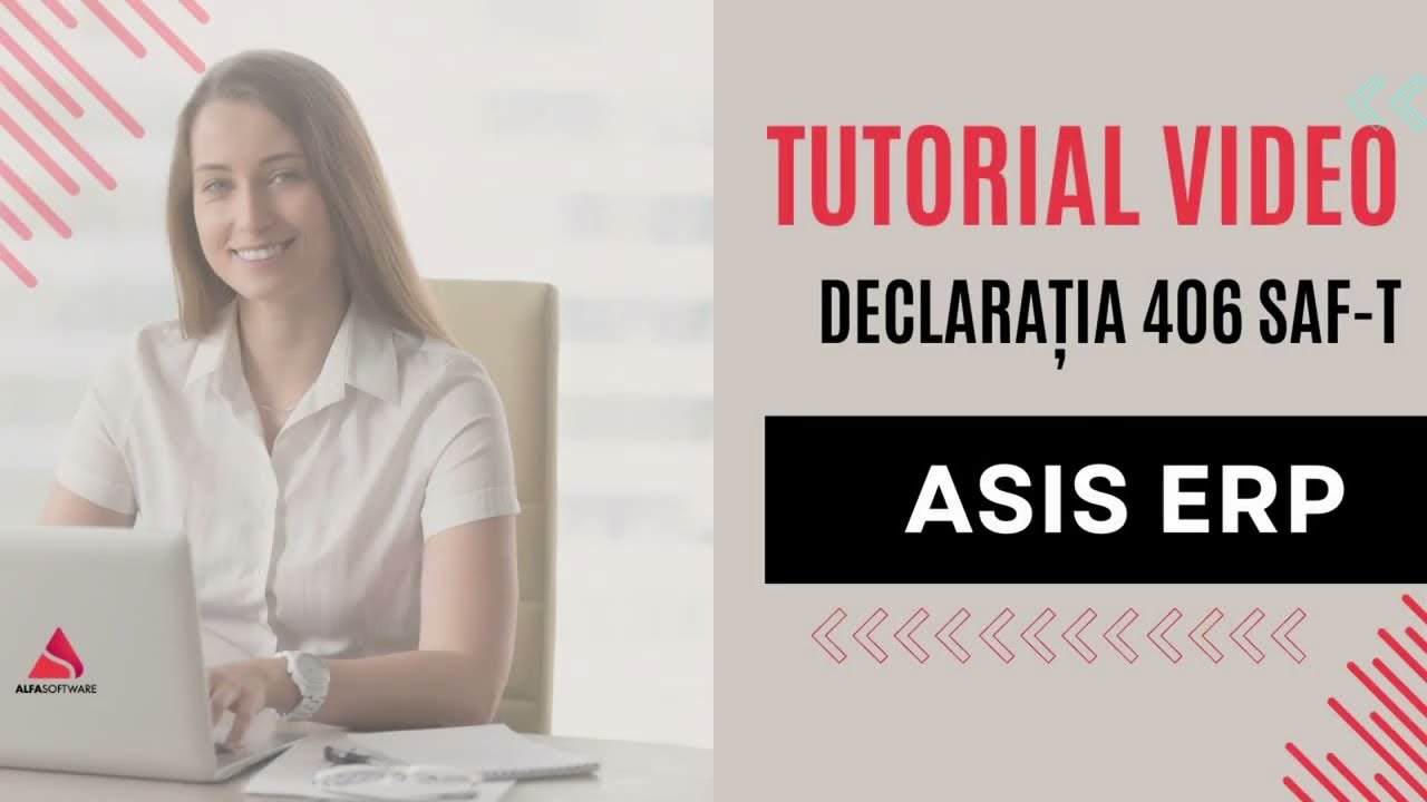 Tutorial de generare a Declaratiei 406 SAF-T din ASiS ERP