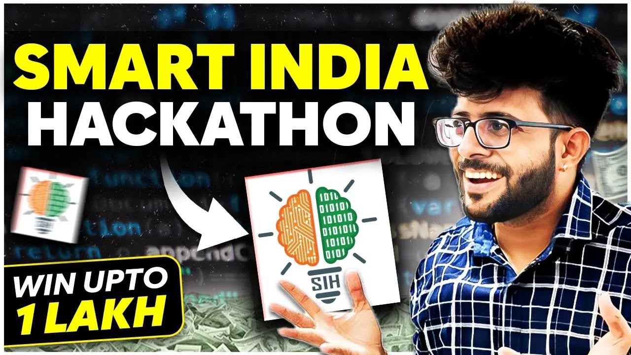 Smart India Hackathon 2025 | Complete Roadmap for SIH 2025 🔥 | How to Prepare ✅