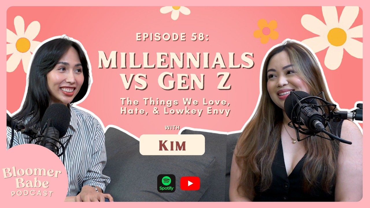Episode 58: Millennial vs Gen Z: The Things We Love, Hate, & Lowkey Envy