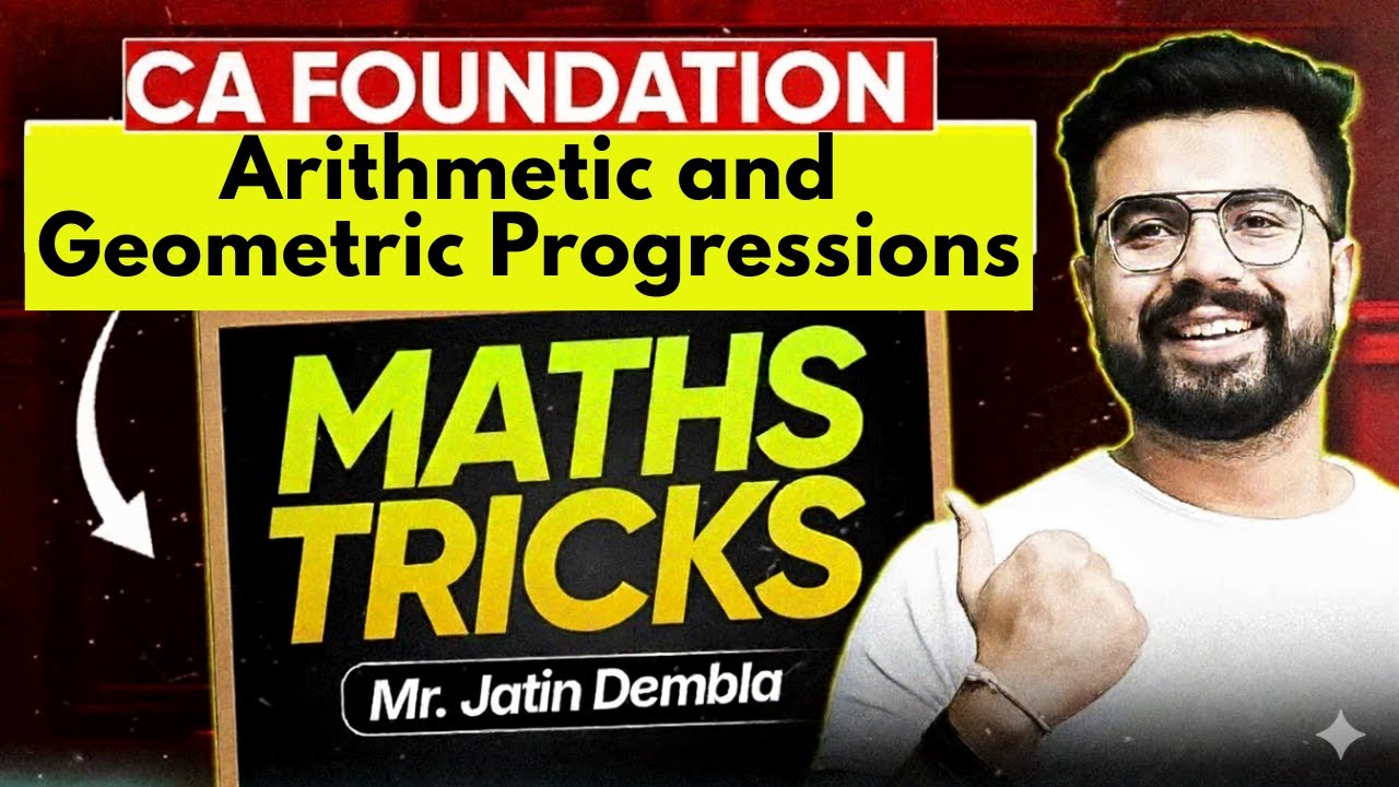 AP & GP Tricks CA Foundation | CA Foundation Maths Tricks | Arithmetic and Geometric Progressions