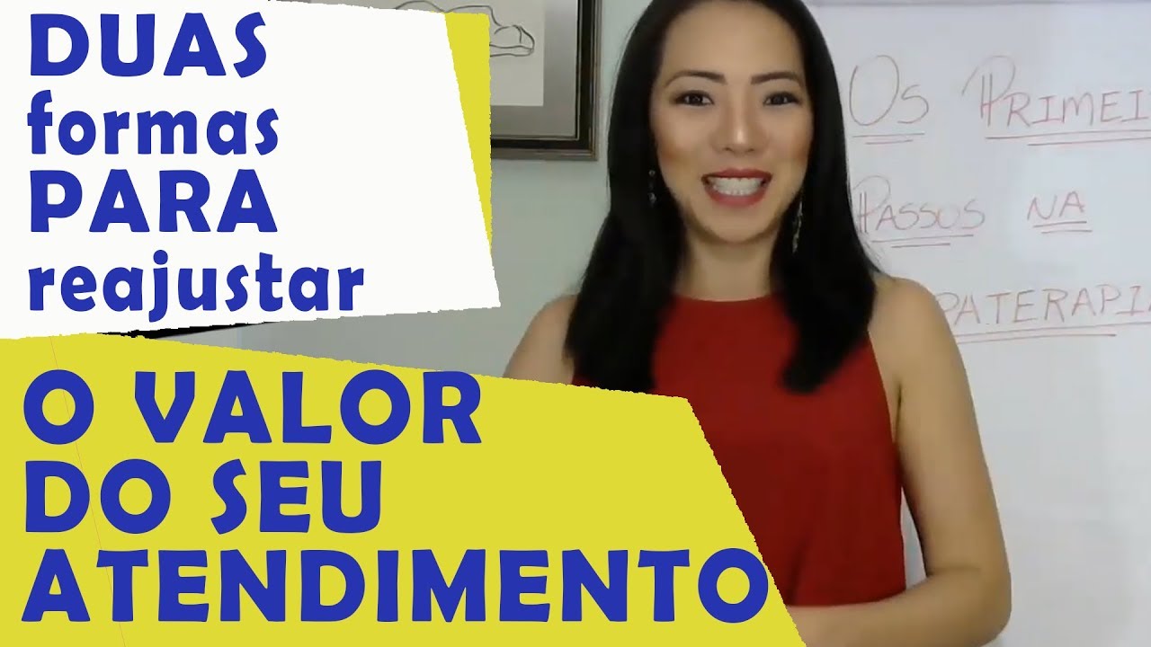 Duas formas para reajustar o valor do seu atendimento.