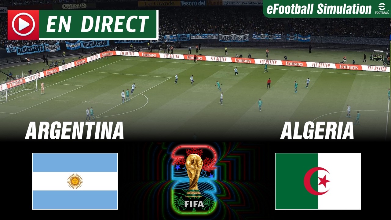 🔴 Argentine - Alg&eacute;rie en direct aujourd'hui | Coupe du Monde de la FIFA 2026 | Simulation eFootball
