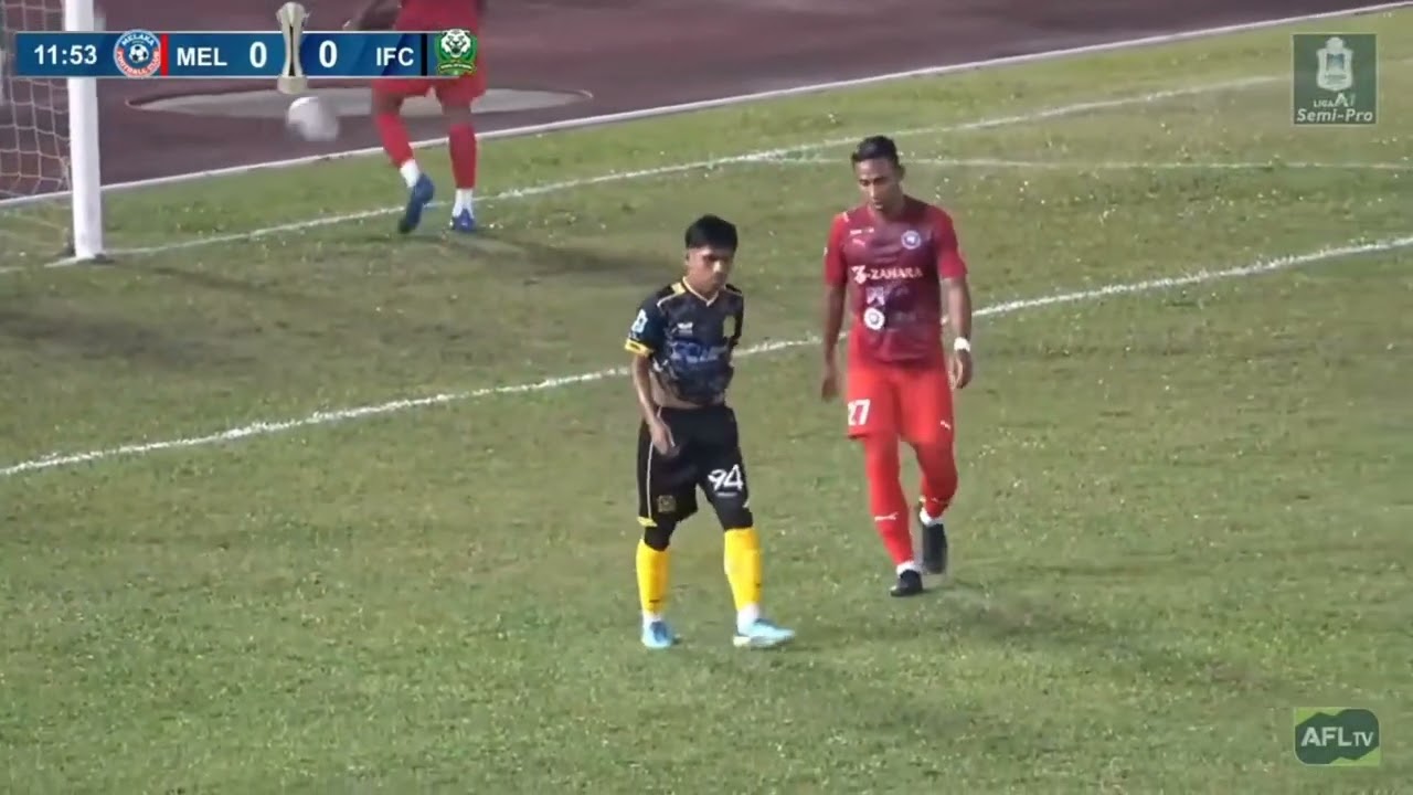 MELAKA FC 0 - 0 IMIGRESEN FC SOROTAN PERLAWANAN LIGA A1 SEMI-PRO