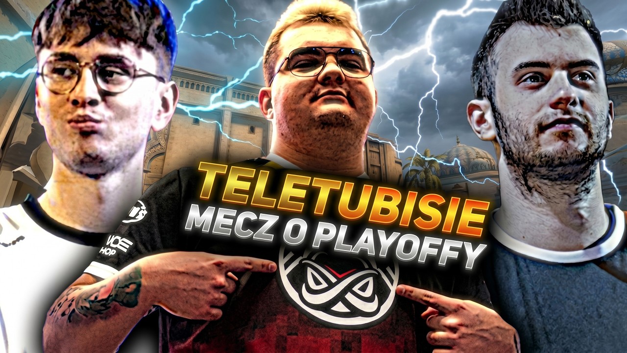 TELETUBISIE GRAJĄ MECZ o PLAYOFFY! 🔥 (HADES & BYALI & DYCHA)