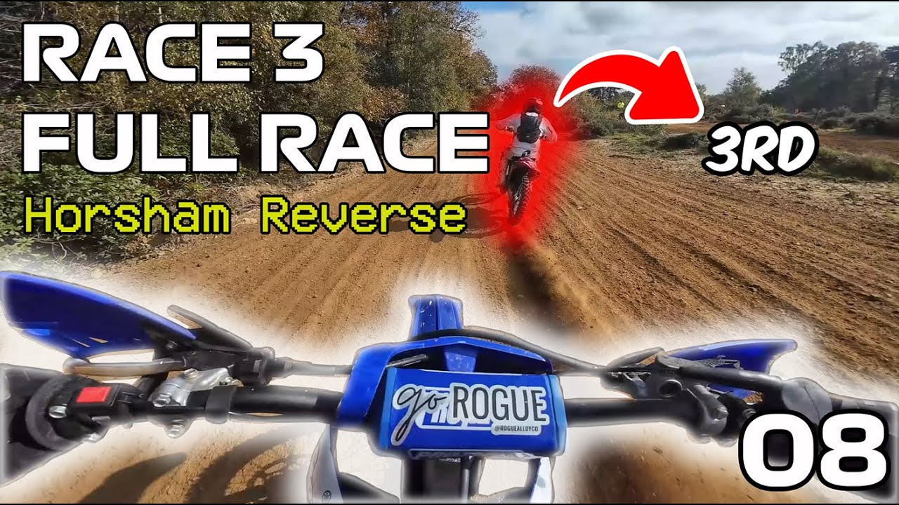 This 30th to 3rd Race Was INSANE || Horsham Reverse || Maximus 08