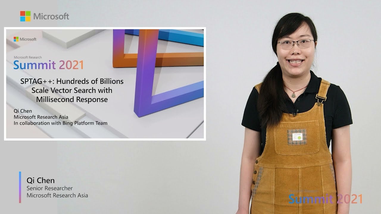 Research talk: SPTAG++: Fast hundreds of billions-scale vector search with millisecond response time