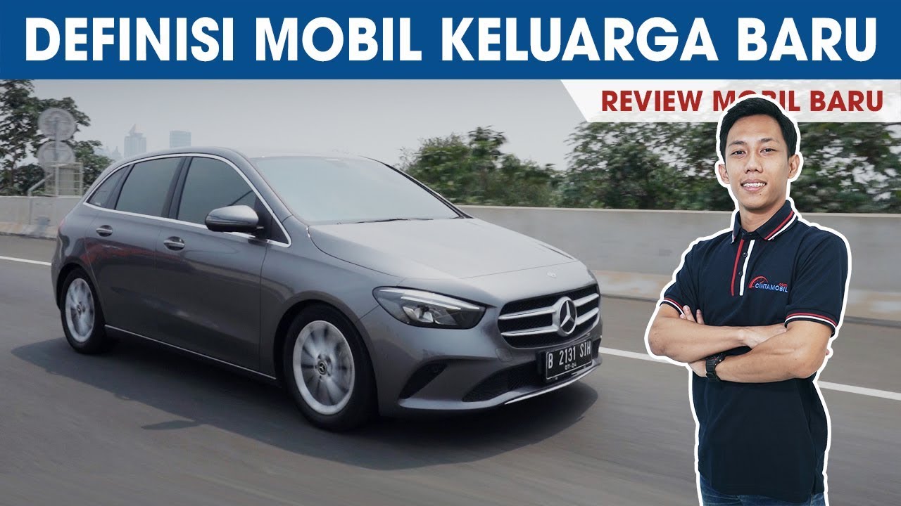 Mercedes-Benz B 200 Progressive Line 2019 | Mobil Keluarga Milenial | Cintamobil TV