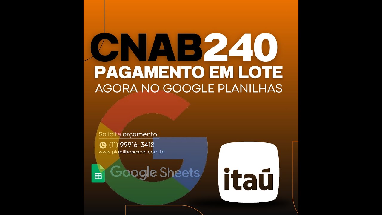 Google Planilhas: CNAB para pagamentos via PIX/TED/Transferência - Banco Itaú
