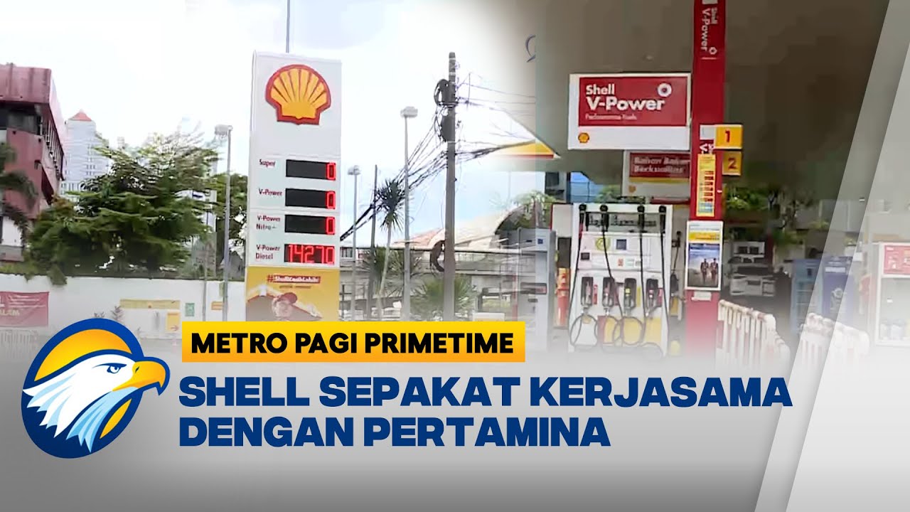 Shell Sepakat Beli BBM di Pertamina  - [Metro Pagi Primetime]